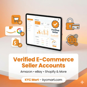 Buy Verified E-Commerce Seller Accounts